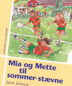 Mia og Mette til sommer-stævne (E-bog)