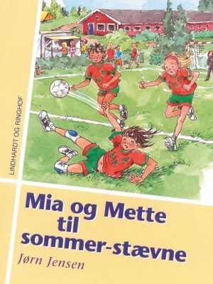 Mia og Mette til sommer-stævne (E-bog)