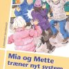 Mia og Mette træner nyt system (E-bog)