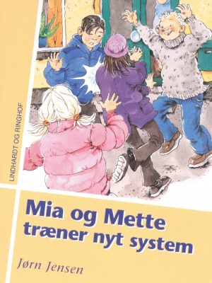 Mia og Mette træner nyt system (E-bog)