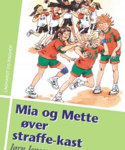 Mia og Mette øver straffe-kast (E-bog)