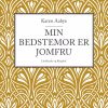 Min Bedstemor Er Jomfru - Karen Aabye - Bog
