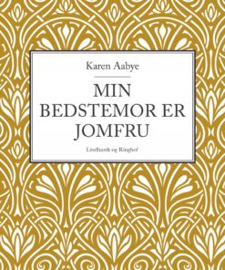 Min Bedstemor Er Jomfru - Karen Aabye - Bog