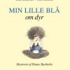 Min lille blå om dyr (Bog)