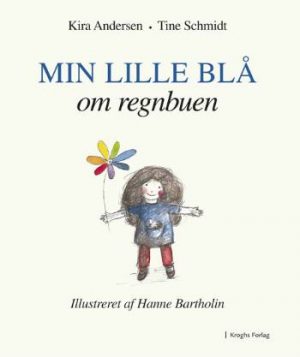 Min lille blå om regnbuen (Bog)