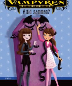 Min søster, vampyren 4: Altid sammen? (Bog)