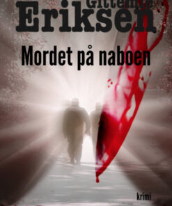 Mordet på naboen (E-bog)