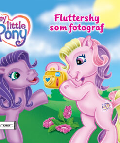 My Little Pony - Fluttershy som fotograf (Bog)