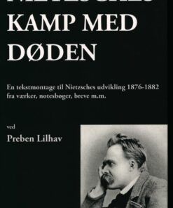 Nietsches Kamp Med Døden - Preben Lilhav - Bog