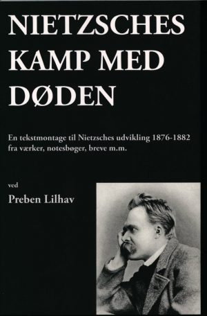 Nietsches Kamp Med Døden - Preben Lilhav - Bog