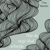 Når De Syge Skal Arbejde - Tina Bømler - Bog