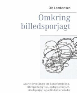 Omkring Billedsporjagt - Ole Lambertsen - Bog