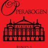 Operabogen. Bind 1 - Gerhard Schepelern - Bog