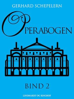 Operabogen. Bind 2