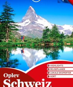 Oplev Schweiz (E-bog)