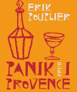 Panik I Provence - Erik Pouplier - Bog