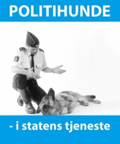 Politihunde I Statens Tjeneste - Claus Sørensen - Bog
