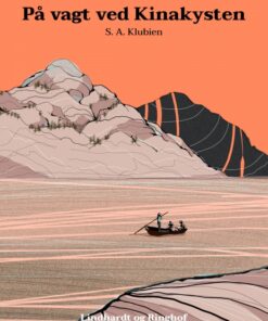 På vagt ved Kinakysten (E-bog)