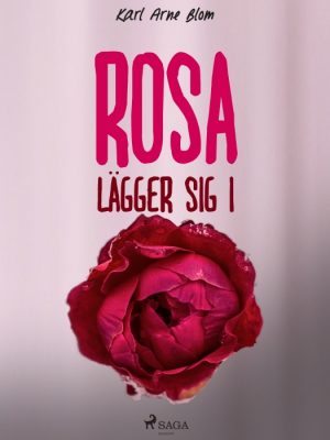 Rosa lägger sig i (E-bog)