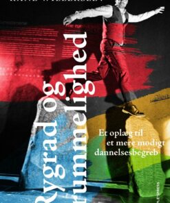 Rygrad Og Rummelighed - Rane Willerslev - Bog