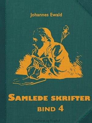 Samlede skrifter. Bind 4