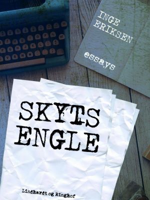 Skytsengle - Inge Eriksen - Bog