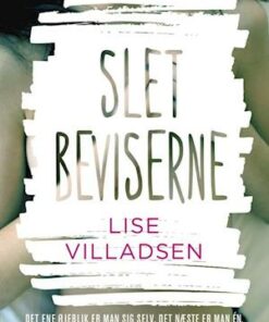 Slet beviserne