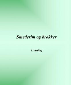 Smederim Og Brokker - 1. Samling - Leif Bruun - Bog