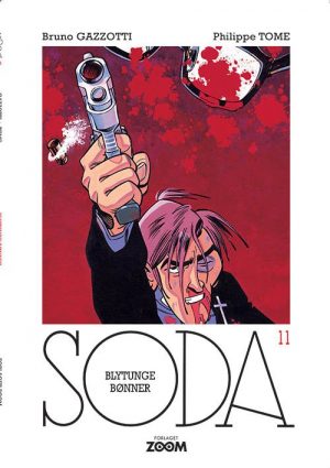 Soda 11: Blytunge Bønner - Philippe Tome - Tegneserie