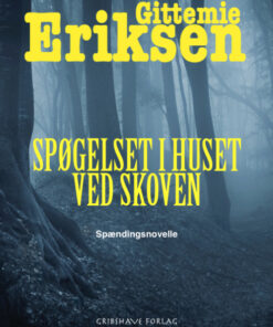 Spøgelset i huset ved skoven (E-bog)