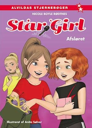 Star Girl 5: Afsløret