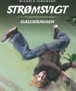 Strømsvigt 1: Galgebakken (E-bog)
