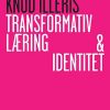 Transformativ læring og identitet