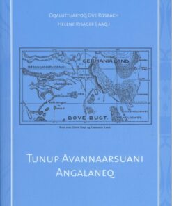 Tunup Avannaarsuani Angalaneq (Bog)