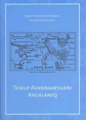 Tunup Avannaarsuani Angalaneq (Bog)