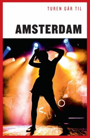 Turen Går Til Amsterdam (E-bog)