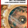 Turen Går Til Moskva, St. Petersborg og Den Transsibiriske Jernbane (E-bog)