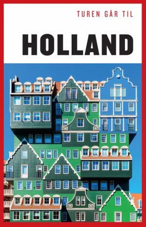 Turen går til Holland (E-bog)