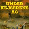 Under kejserens åg (E-bog)