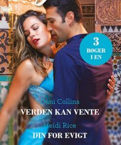 Verden kan vente/Din for evigt/Uventet besøg