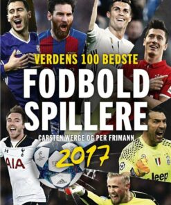 Verdens 100 Bedste Fodboldspillere 2017 - Per Frimann - Bog