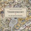 Verdenskort - En rejse gennem historien (Bog)