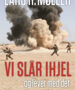 Vi slår ihjel og lever med det (Bog)