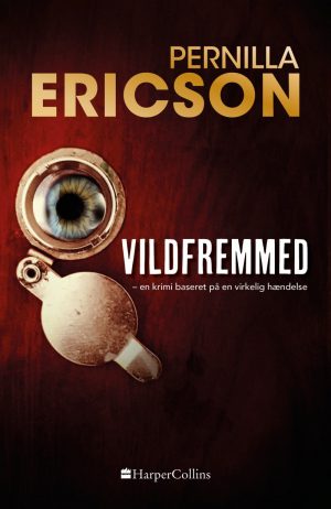 Vildfremmed - Pernilla Ericson - Bog