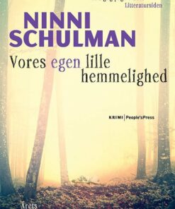 Vores Egen Lille Hemmelighed - Ninni Schulman - Bog