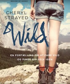 WILD - en fortælling om at fare vild og finde sig selv igen (E-bog)