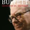 Warren Buffett - Investor Og Kritiker - Ole Risager - Bog