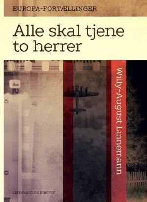 Alle Skal Tjene To Herrer - Willy-august Linnemann - Bog