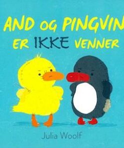 And og Pingvin er IKKE venner