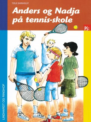 Anders og Nadja på tennis-skole (E-bog)